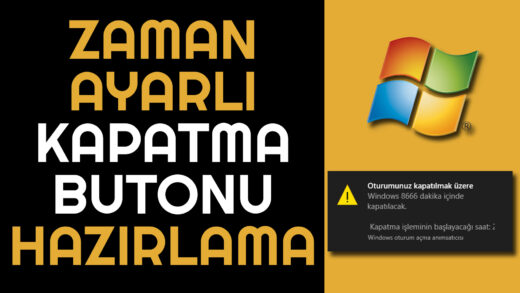 Windows'u Zaman Ayarlı Kapatma + Buton Oluşturma